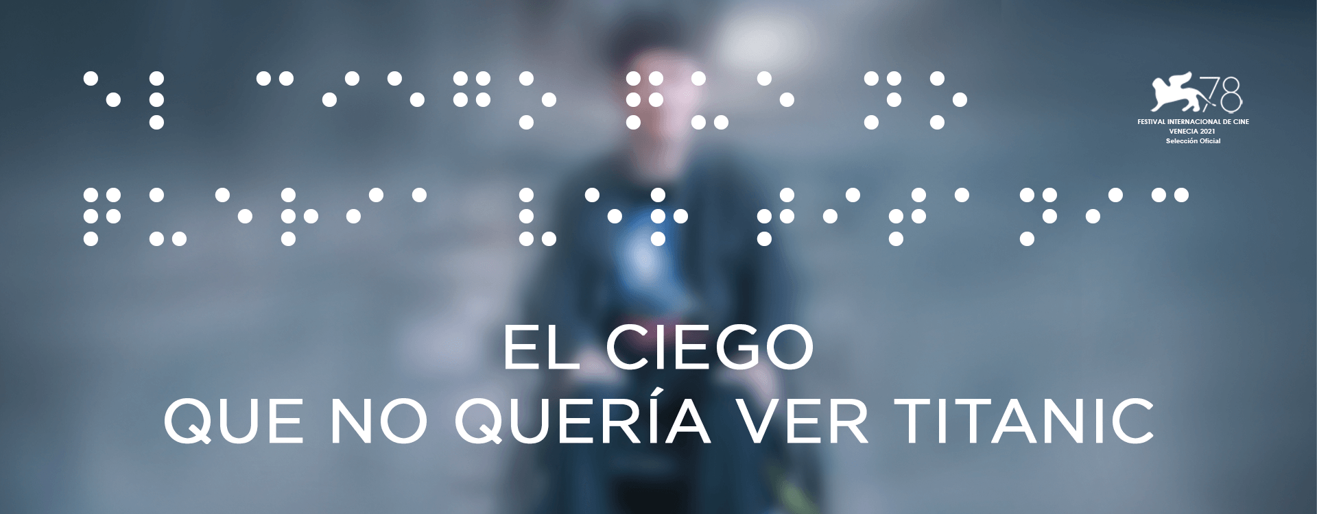 El Ciego Que No Queria Ver Titanic